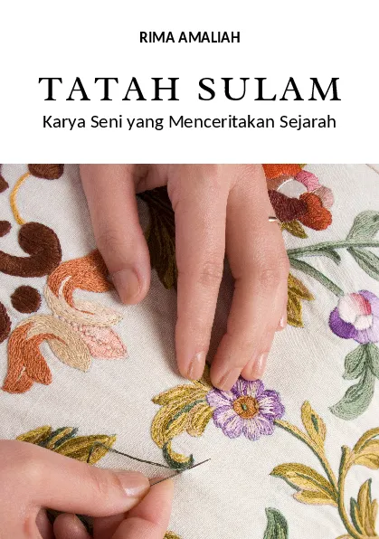Tatah sulam: karya seni yang menceritakan sejarah