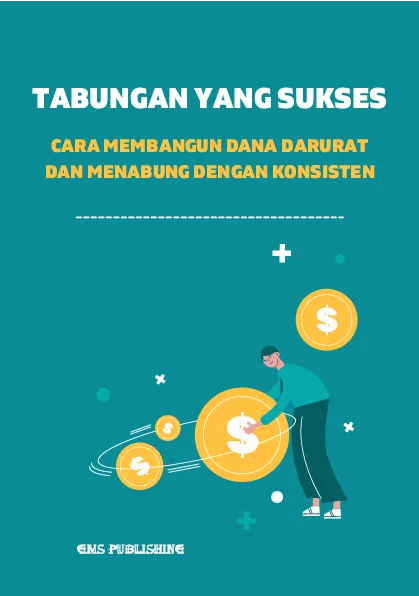 Tabungan yang sukses: cara membangun dana darurat dan menabung dengan konsisten
