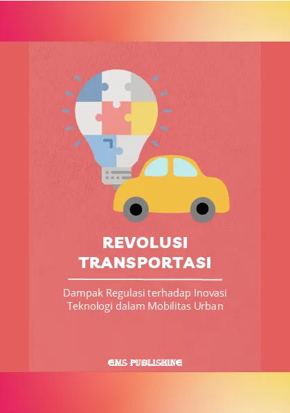 Revolusi transportasi: dampak regulasi terhadap inovasi teknologi dalam mobilitas urban