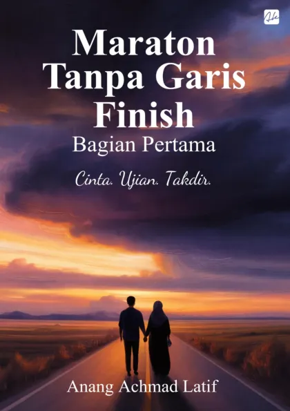 Maraton Tanpa Garis Finish Bagian Pertama Cinta , Ujian, Takdir