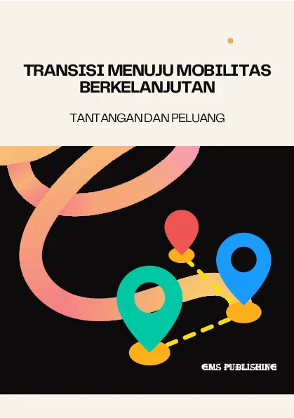 Transisi menuju mobilitas berkelanjutan: tantangan dan peluang