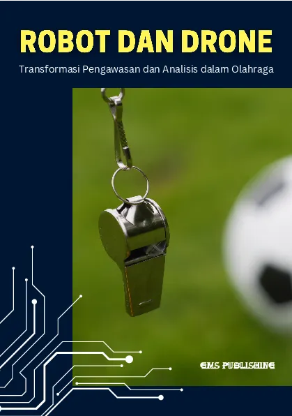 Robot dan drone: transformasi pengawasan dan analisis dalam olahraga