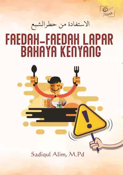 Faedah-faedah lapar bahaya kenyang