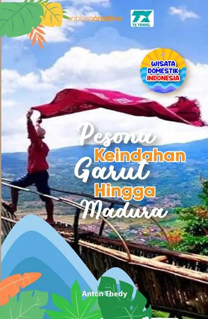 Pesona keindahan Garut hingga Madura