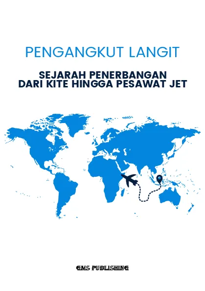 Pengangkut langit: sejarah penerbangan dari kite hingga pesawat jet