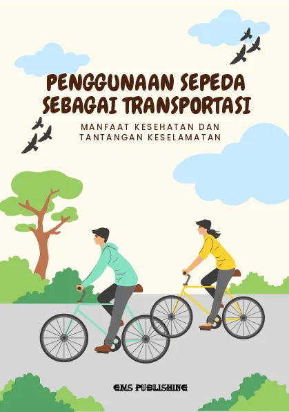 Penggunaan sepeda sebagai transportasi: manfaat kesehatan dan tantangan keselamatan