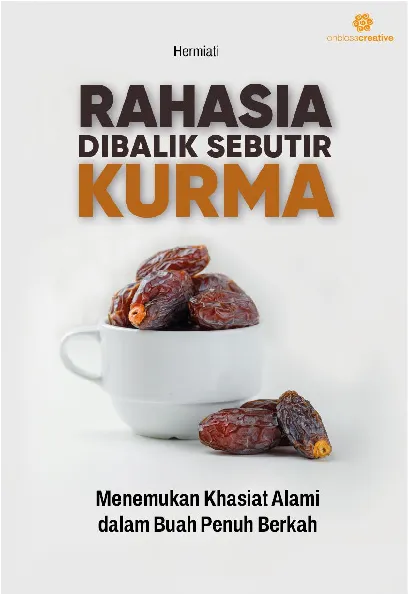 Rahasia dibalik sebutir kurma