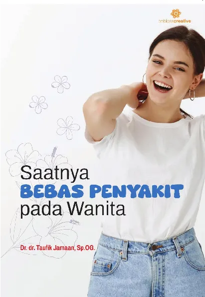 Saatnya bebas penyakit pada wanita