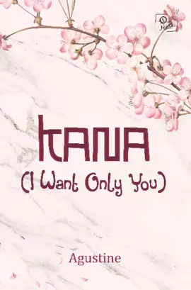 Kana : I want only you