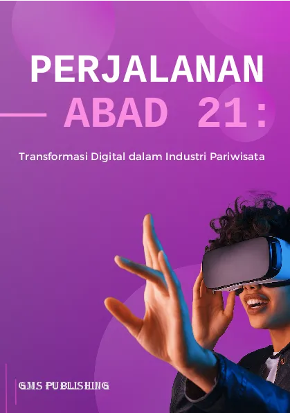Perjalanan abad 21: transformasi digital dalam industri pariwisata