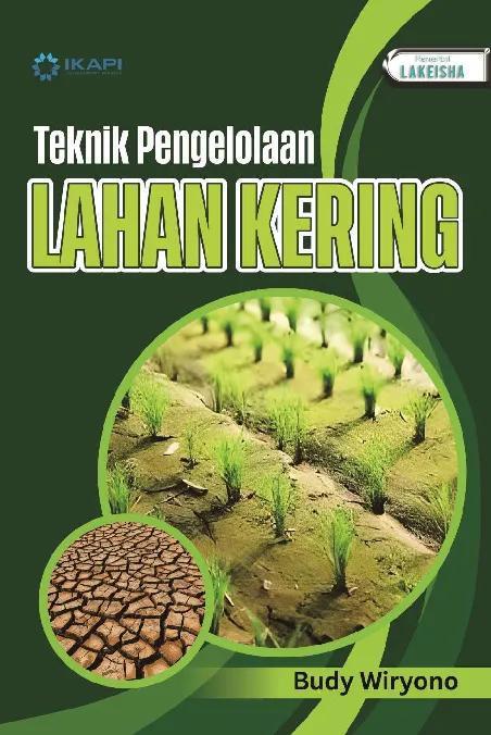 TEKNIK PENGELOLAAN LAHAN KERING