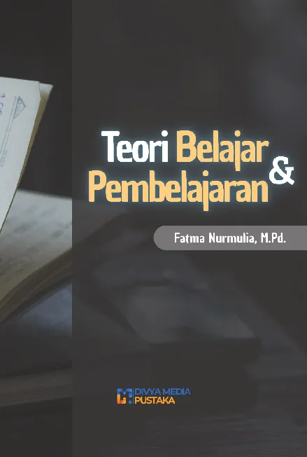 Teori Belajar dan Pembelajaran