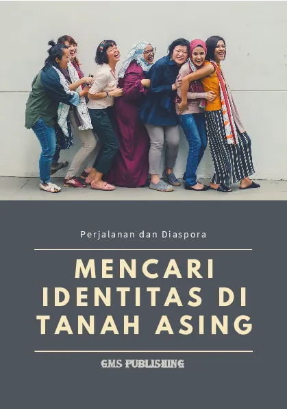 perjalanan dan diaspora: mencari identitas di tanah asing