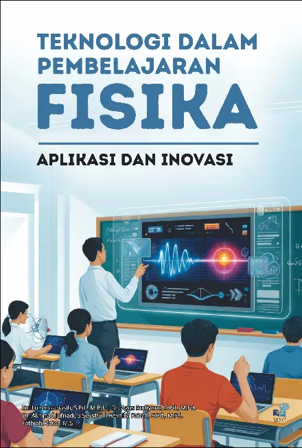 Teknologi dalam Pembelajaran Fisika: Aplikasi dan Inovasi