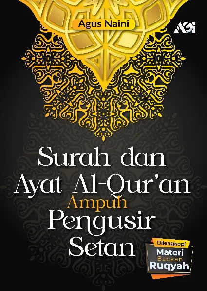 Surah dan Ayat Al-Qur’an Ampuh Pengusir Setan