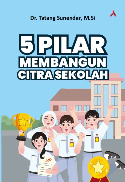 Lima Pilar Membangun Citra Sekolah