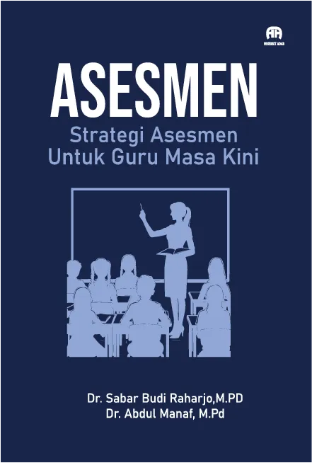 Asesmen Strategi Asesmen Untuk Guru Masa Kini