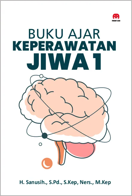 Buku Ajar : Keperawatan Jiwa 1