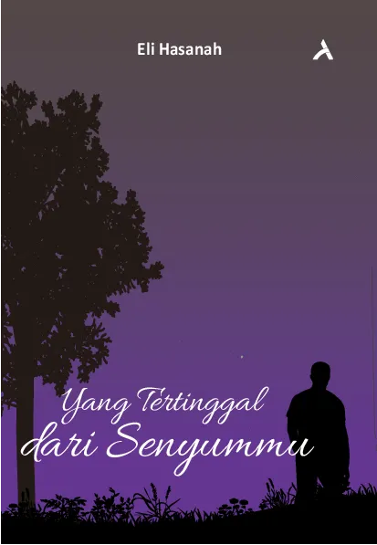 yang Tertinggal dari Senyummu