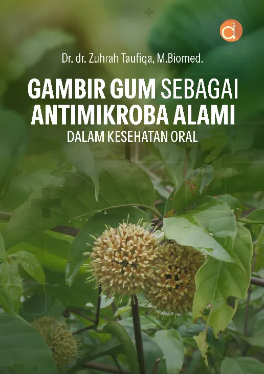 Gambir Gum Sebagai Antimikroba Alami dalam Kesehatan Oral