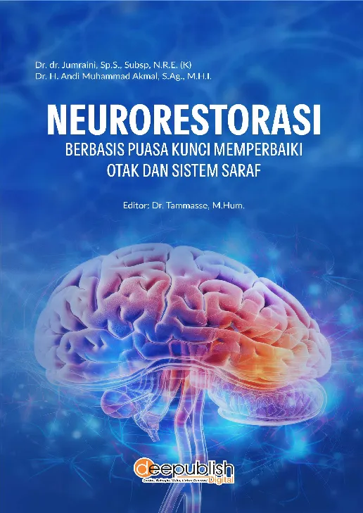 Neurorestorasi Berbasis Puasa: Kunci Memperbaiki Otak dan Sistem Saraf