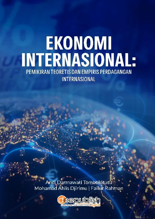 Ekonomi Internasional: Pemikiran Teoretis dan Empiris Perdagangan Internasional