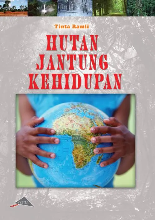 Hutan Jantung Kehidupan