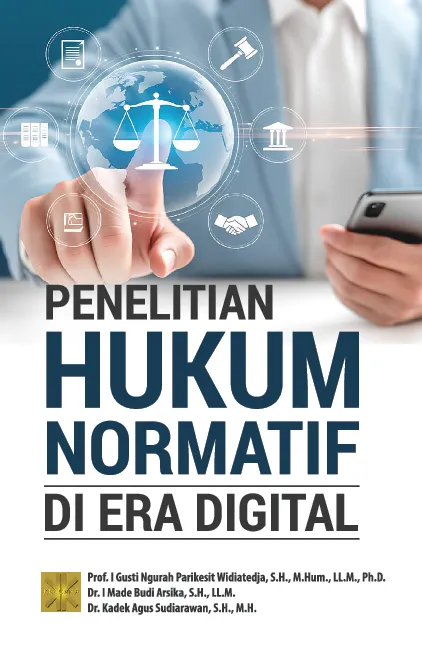 PENELITIAN HUKUM NORMATIF DI ERA DIGITAL