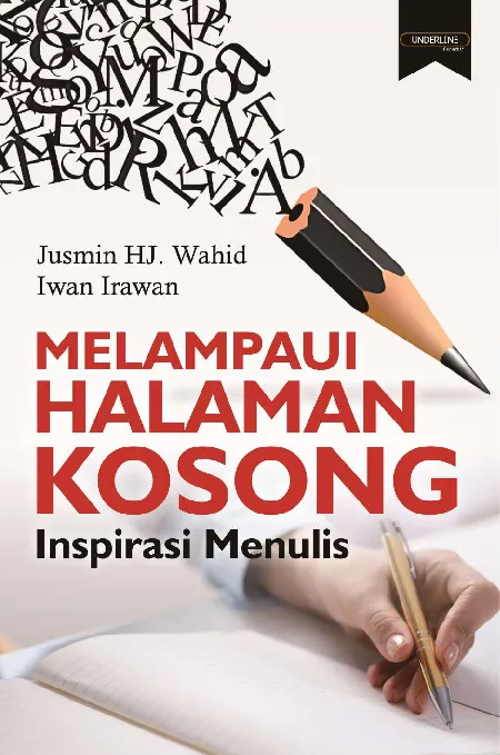 MELAMPAUI HALAMAN KOSONG: Inspirasi Menulis