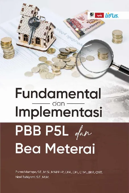 FUNDAMENTAL DAN IMPLEMENTASI PBB P5L DAN BEA METERAI