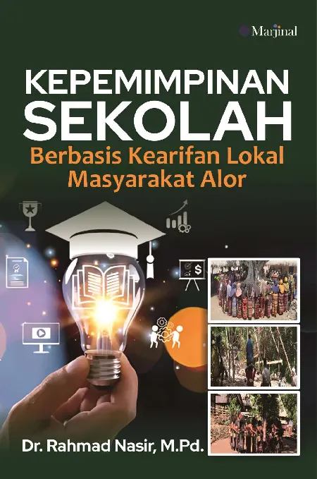 KEPEMIMPINAN SEKOLAH BERBASIS KEARIFAN LOKAL MASYARAKAT ALOR