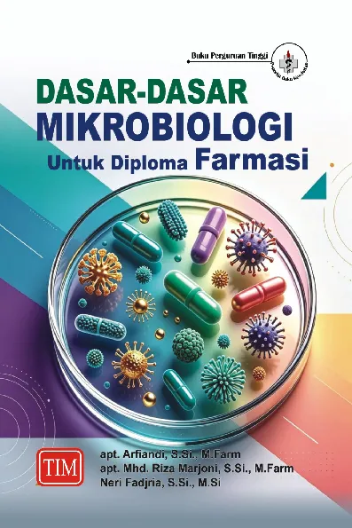 Dasar-Dasar Mikrobiologi untuk Diploma Farmasi