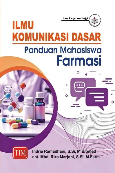 Ilmu Komunikasi Dasar (Panduan Mahasiswa Farmasi)