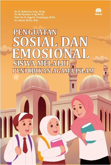 Penguatan Sosial dan Emosional Siswa melalui Pendidikan Agama Islam