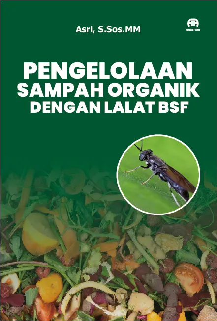 Pengelolaan Sampah Organik dengan Lalat BSF