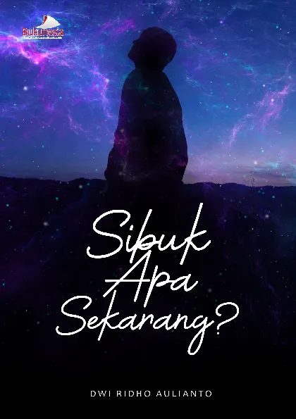 Sibuk Apa Sekarang?