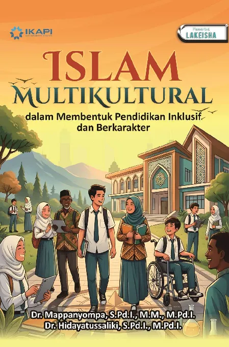 ISLAM MULTIKULTURAL DALAM MEMBENTUK PENDIDIKAN INKLUSIF DAN BERKARAKTER