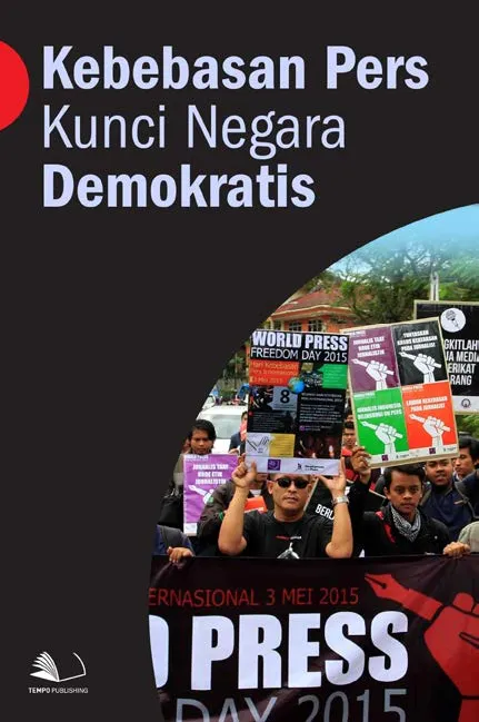 Kebebasan Pers Kunci Negara Demokratis