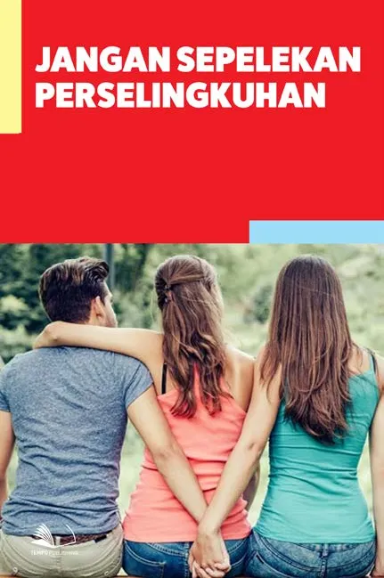 Jangan Sepelekan Perselingkuhan