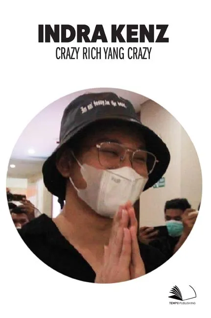 Indra Kenz, Crazy Rich yang Crazy