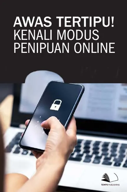 Awas Tertipu! Kenali Modus Penipuan Online