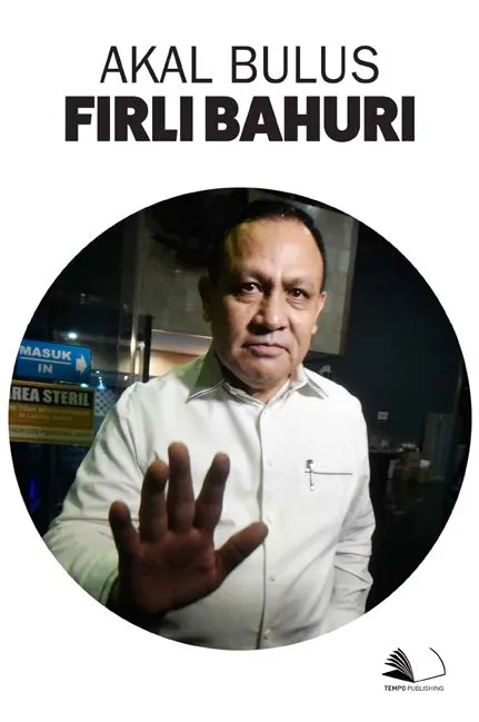 Akal Bulus Firli Bahuri