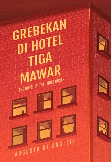 Grebekan di Hotel Tiga Mawar