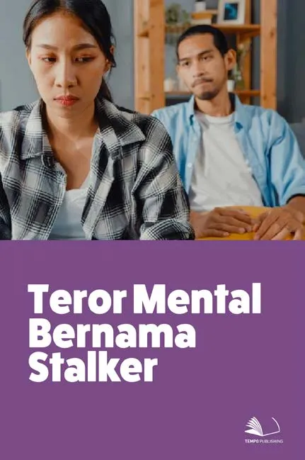 Teror Mental Bernama Stalker