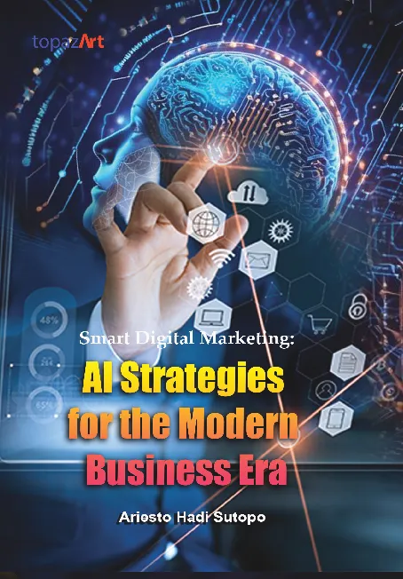 Smart Digital Marketing: AI Strategies for the Modern Business Era