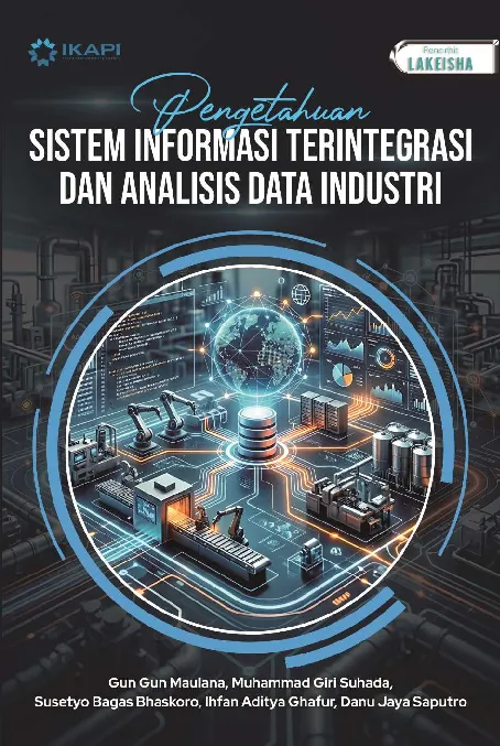 PENGETAHUAN SISTEM INFORMASI TERINTEGRASI DAN ANALISIS DATA INDUSTRI