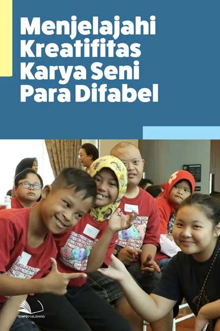Menjelajahi Kreatifitas Karya Seni Para Difabel