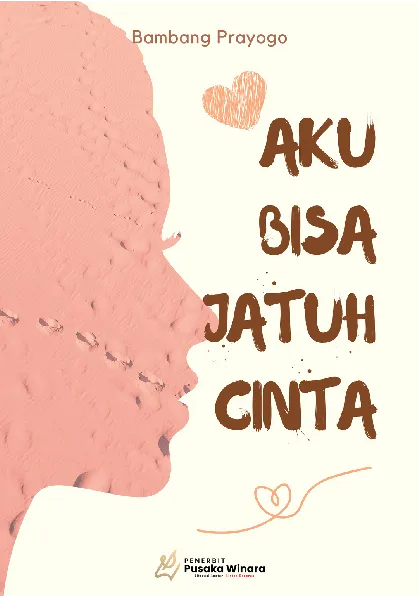 Aku Bisa Jatuh Cinta