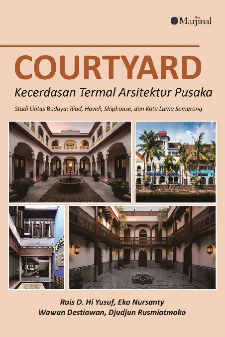 COURTYARD Kecerdasan Termal Arsitektur Pusaka