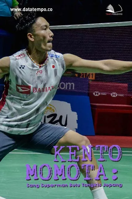 Kento Momota : Sang Superman Bulu Tangkis Jepang
